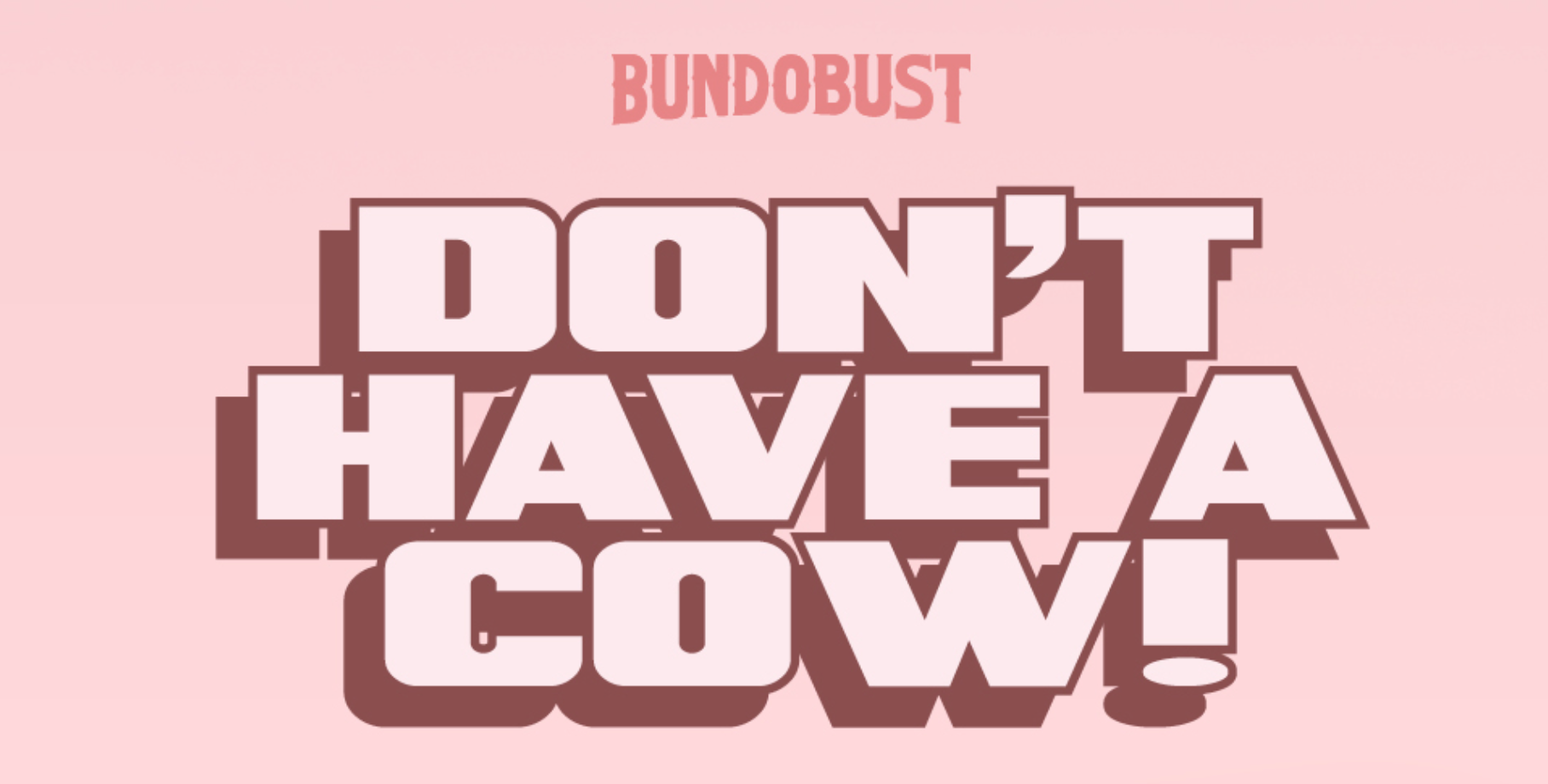 bundo doest meat dont have a cow.png
